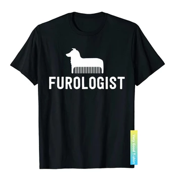 Ризи за да се Грижи За Кучета Furologist За Жени и Мъже, Подарък Тениска за Кученце, Празнични Ризи, Памучни Мъжки Потници и Тениски на High Street