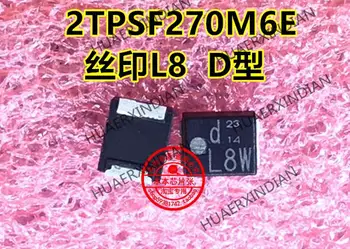 Гаранция за качество на печат 2TPSF270M6E L8 D 270U/2V