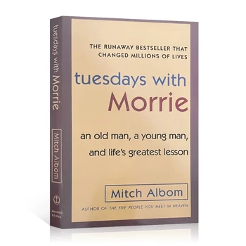 Вторник с Морри най-Великият урок на живота Книгата Митча Албома 