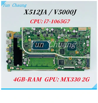 Дънна платка X512JA За лаптоп Asus VivoBook X512J X512JA V5000J X512JP V5000JP с процесор i7-1065G7 MX330 2G GPU 4GB-RAM