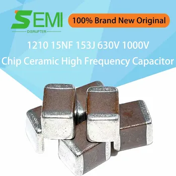 1БР 1210 15NF 153J 630V 1000V висока честота на чип керамичен кондензатор