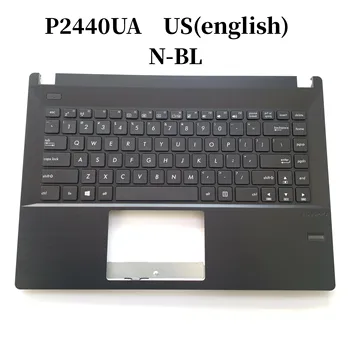 100% Нова английска клавиатура за лаптоп ASUS P2440UA с поставка за ръце в събирането на N-BL 90NX0171-R31US0