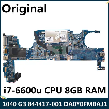 LSC Възстановена за HP 1040 G3 дънна Платка на лаптоп 844417-001 844417-501 844417-601 DA0Y0FMBAJ1 I7-6600u процесор, 8 GB оперативна памет