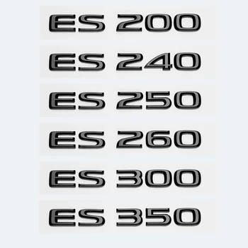 3D Лъскаво Черен ABS Букви ES200 ES250 ES260 ES300 ES350 ES300h ES350h ES350L Емблема За Багажник на Автомобил Lexus Стикер С Логото на
